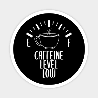 Funny Caffine Coffee Quote Magnet